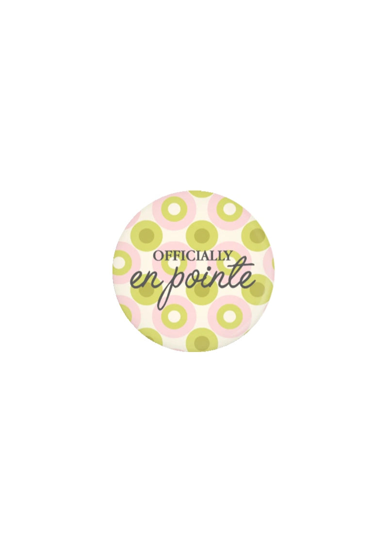 Officially En Pointe Pin-Back Button