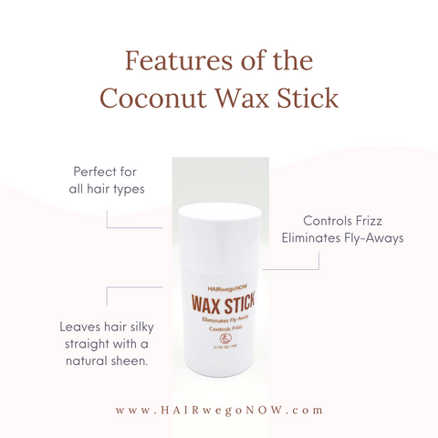 Coconut Wax Stick – HAIRwegoNOW