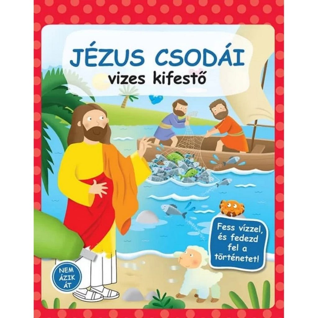 Jézus csodái, carte de colorat cu apă în limba maghiară