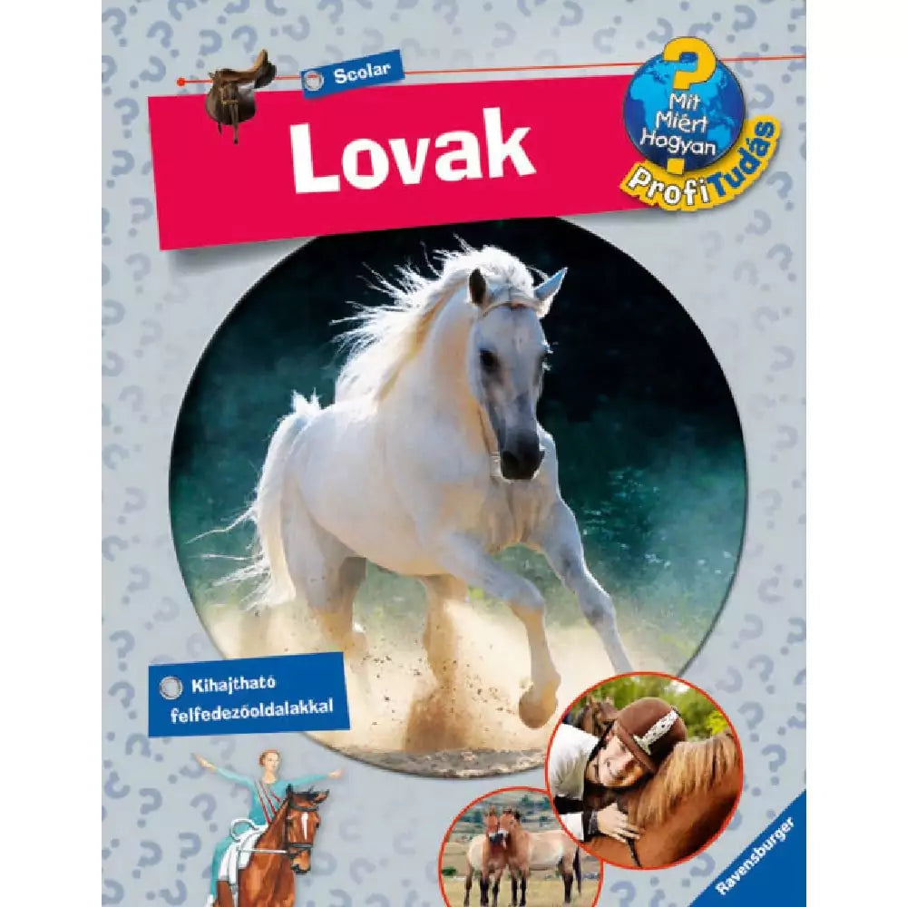 Lovak (Mit? Miért? Hogyan? Profi Tudás) carte în limba maghiară