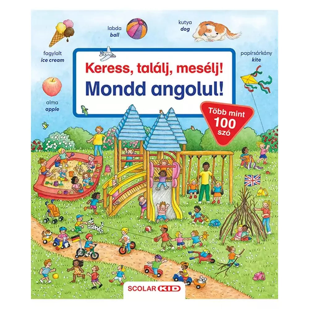 Keress, találj, mesélj! Mondd angolul! carte în limba maghiară
