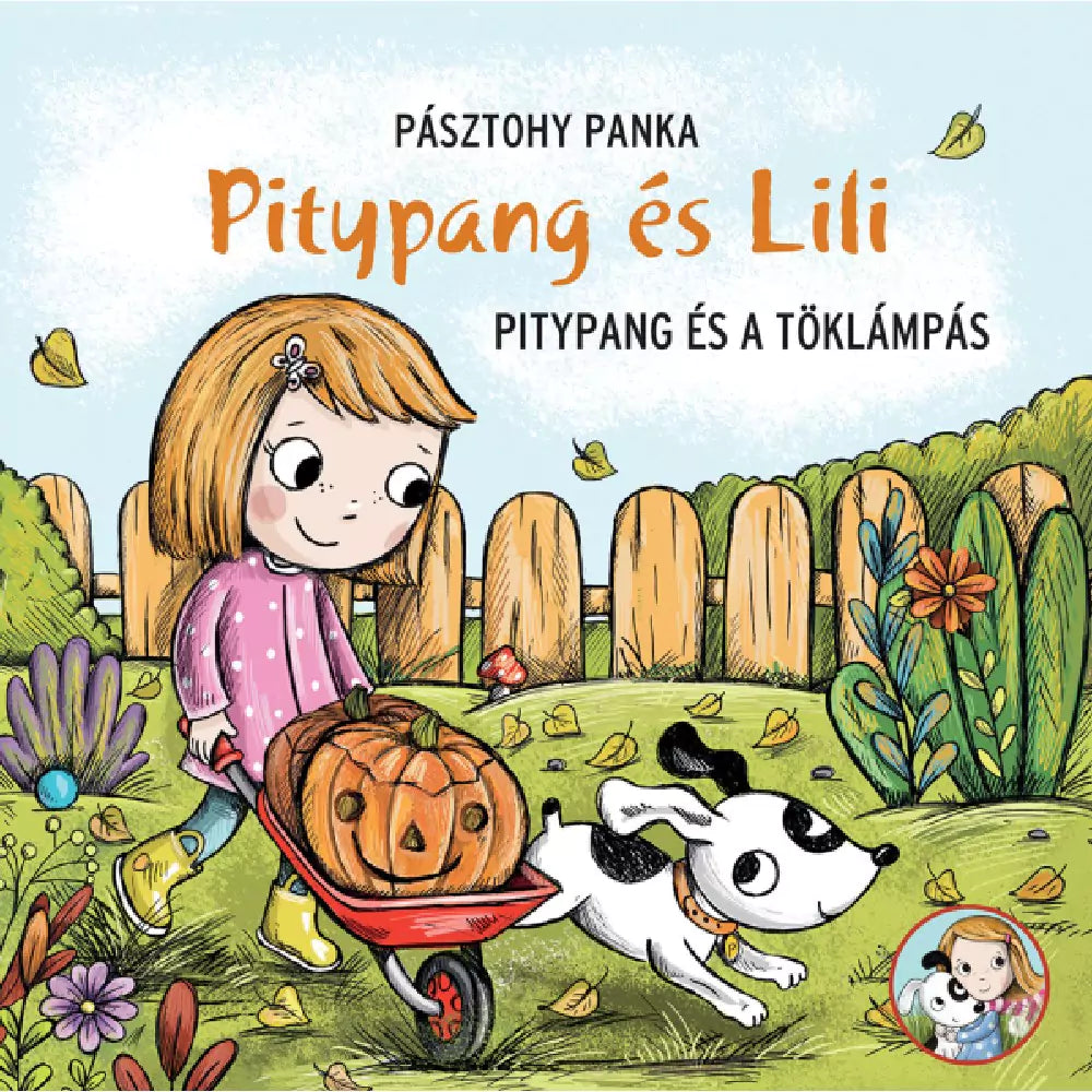 Pitypang és a töklámpás carte în limba maghiară
