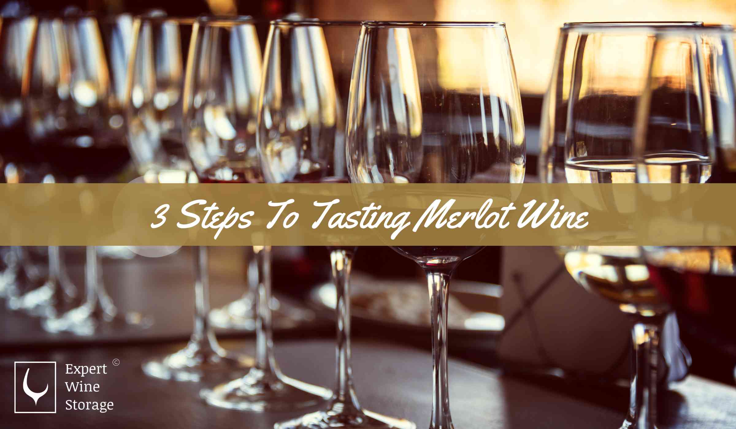 Methods To Taste Merlot