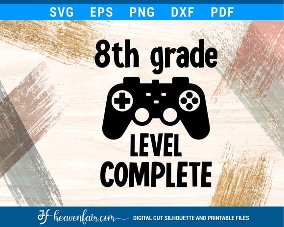 8th Grade Level Completed Svg Eighth Grade Svg Heaven Fair