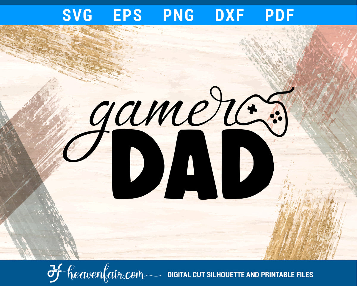 Download Gamer Dad Video Game svg - Heaven Fair