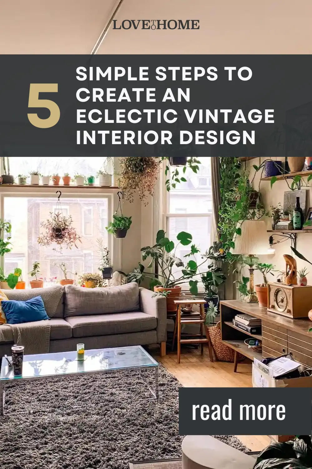 5 Simple Steps to Create an Eclectic Vintage Interior Design