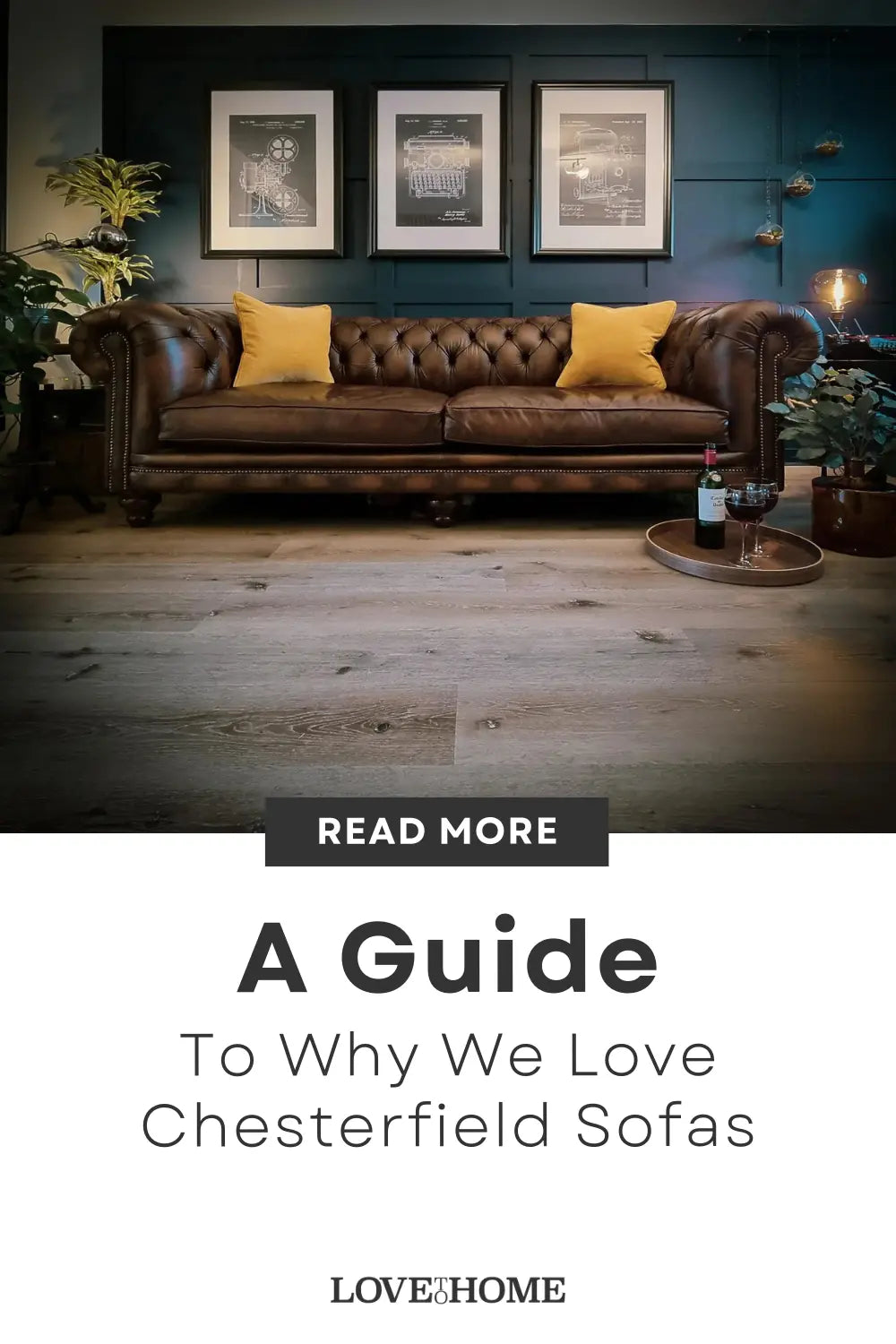 A Guide to Why We Love Chesterfield Sofas
