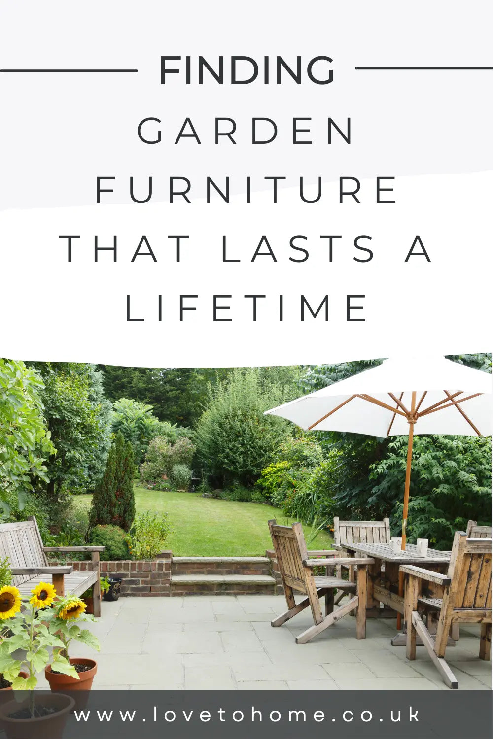 How to Find Garden Furniture That Will Last a Lifetime