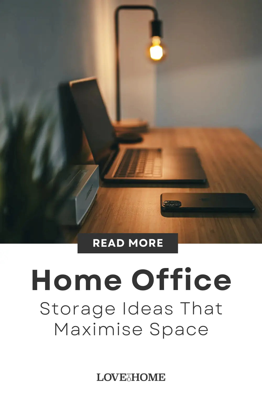 Home Office Storage Ideas That Maximise Space