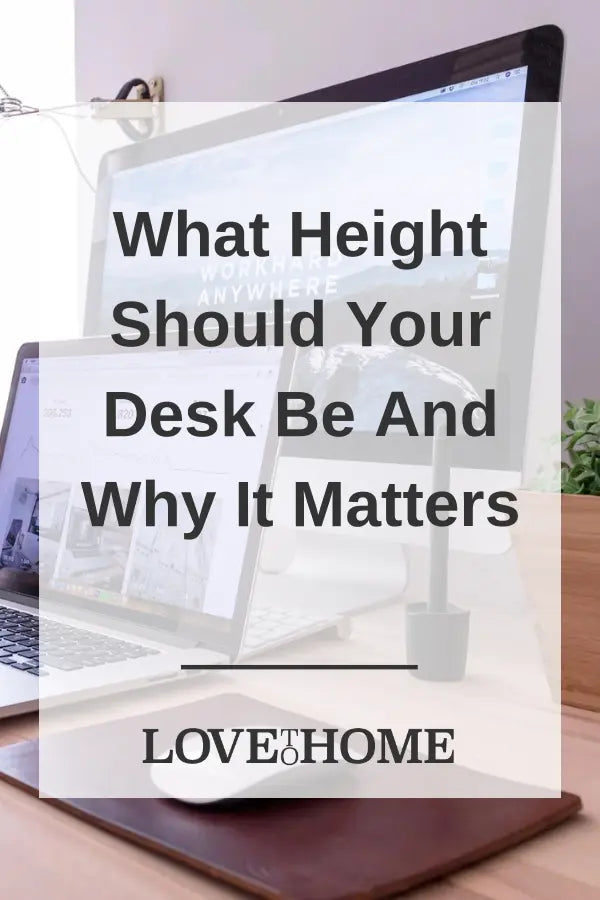 What Height Should Your Desk Be And Why It Matters