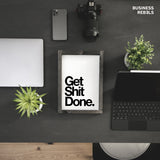 Industrial Design Artprint "Get shit done"