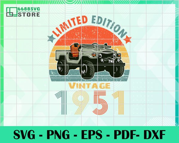 Download Limited Edition Vintage 1951 Svg Eps Png Pdf Dxf Vintage 1951 Svg 6688svg Store