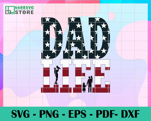 Download Dad Life Svg Father S Day Svg Dad Daddy I Love You We Love You Svg 6688svg Store