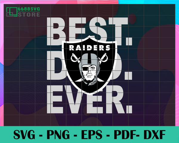 Download Oakland Raiders Best Dad Ever Svg Fathers Day Gift Footbal Ball Fan 6688svg Store