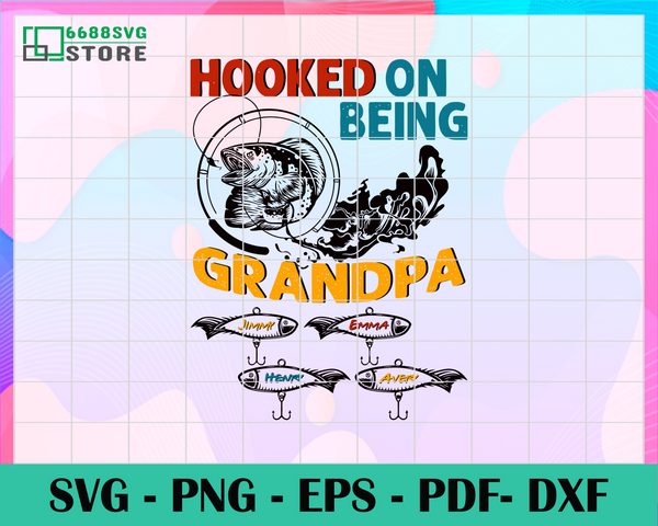 Download Personalized Hooked On Being Grandpa Svg Papy Svg Fathers Day Svg F 6688svg Store