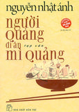 Nguoi Quang Di An Mi Quang - Tac Gia: Nguyen Nhat Anh - Book