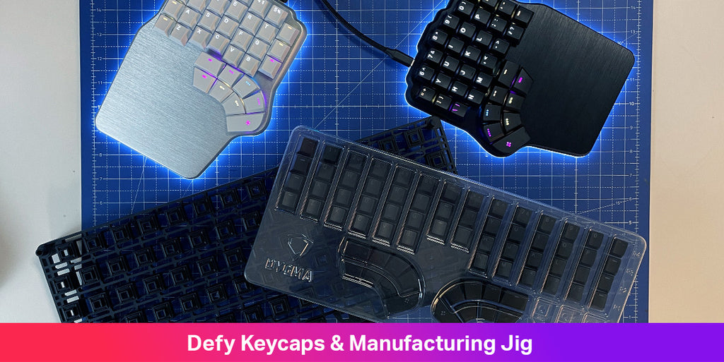 Defy Keycaps & Manufacturing Jig