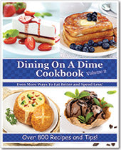 Dining On A Dime Cookbook, Volume 2