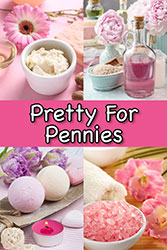 Pretty For Pennies