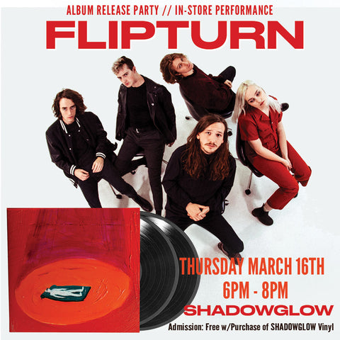 flipturn Shadowglow Vinyl Release at Record Stop