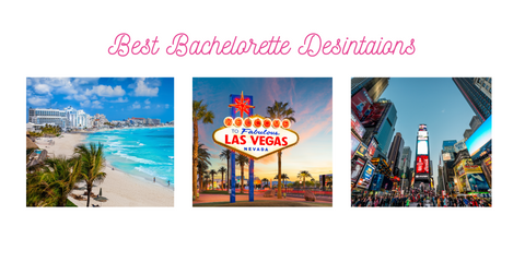 best bachelorette party destinations