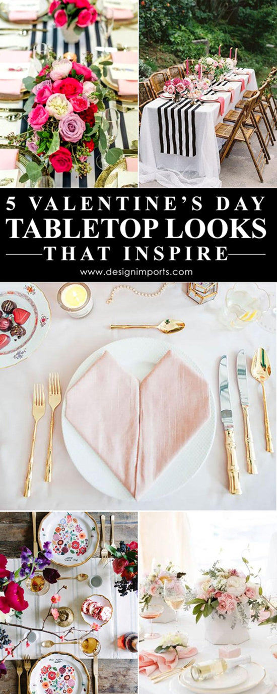 5 Valentine's Day Tabletop Looks That Inspire - www.designimports.com
