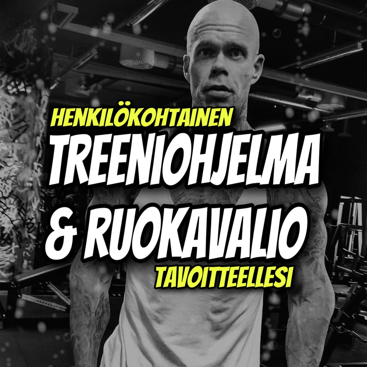 Henkilökohtainen treeniohjelma ja ruokavalio – pthenebhm