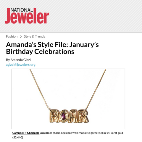 National Jeweler Amanda's Style File January's Birthday Celebrations Campbell + Charlotte ROAR Juju charm necklace rhodolite garnet