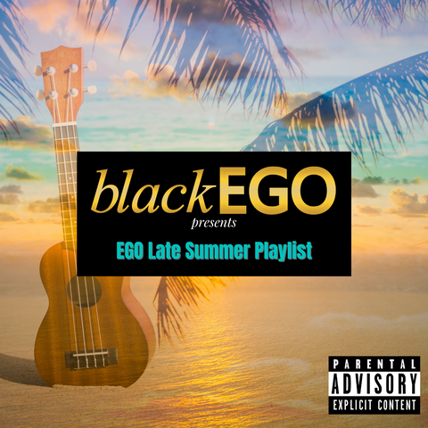 EGO Summer playlist