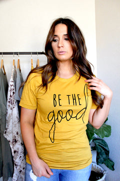 Be the good graphic tee