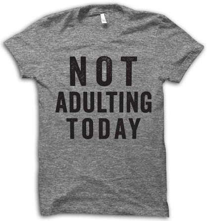 Not Adulting Today – Brooklyn Backroom