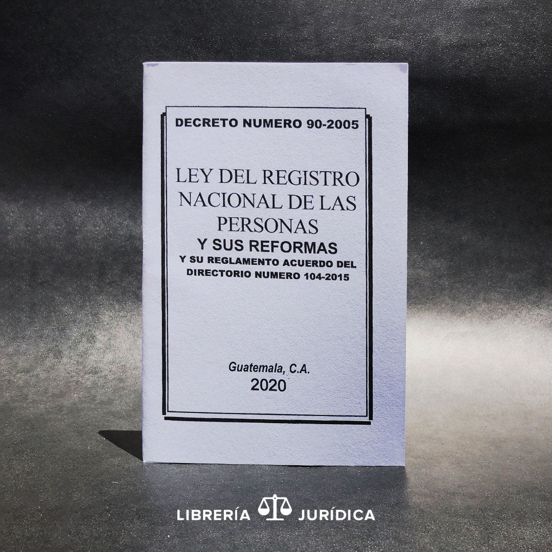 Ley del Registro Nacional de las Personas RENAP— Libreria Juridica