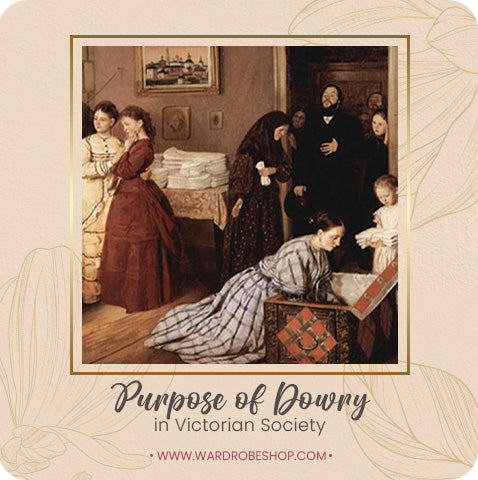 Purpose of Dowry in Victorian Society