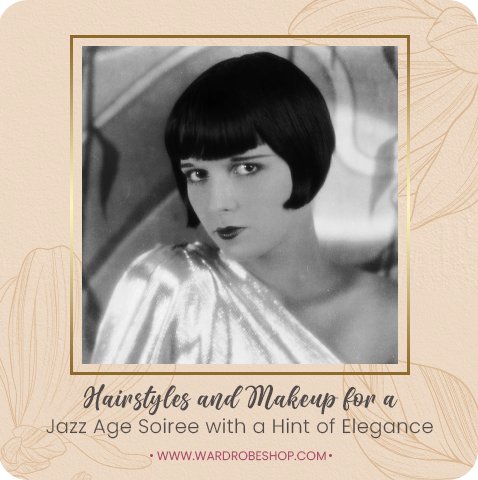 Hairstyles and Makeup for a Jazz Age Soiree