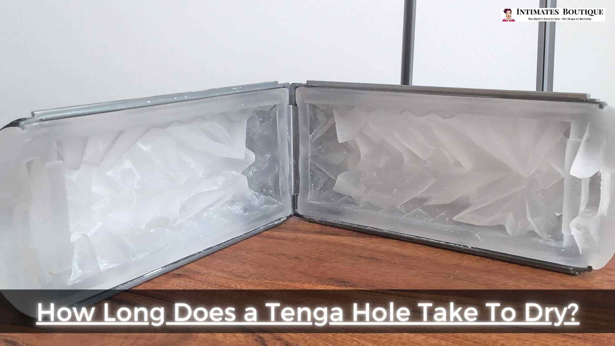 How Long Does a Tenga Hole Take To Dry?