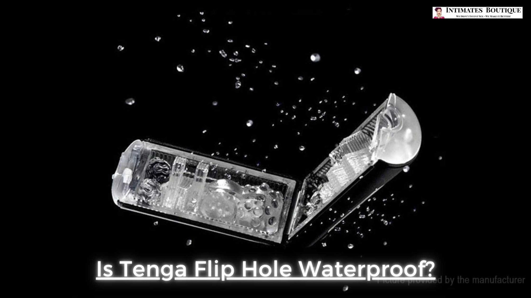 Is Tenga Flip Hole Waterproof?