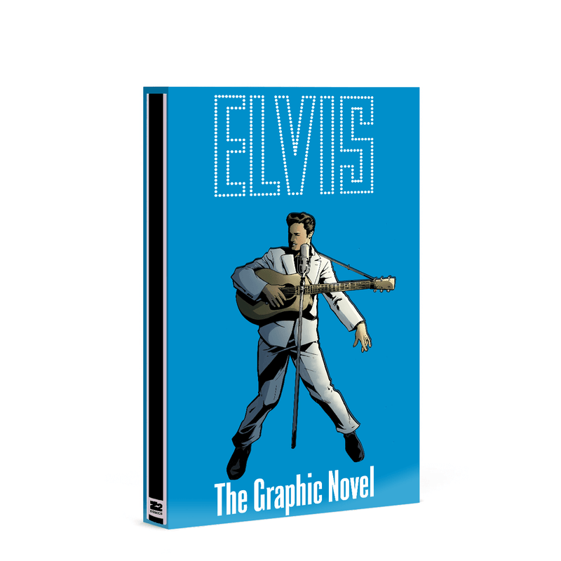 Elvis: The Graphic Novel