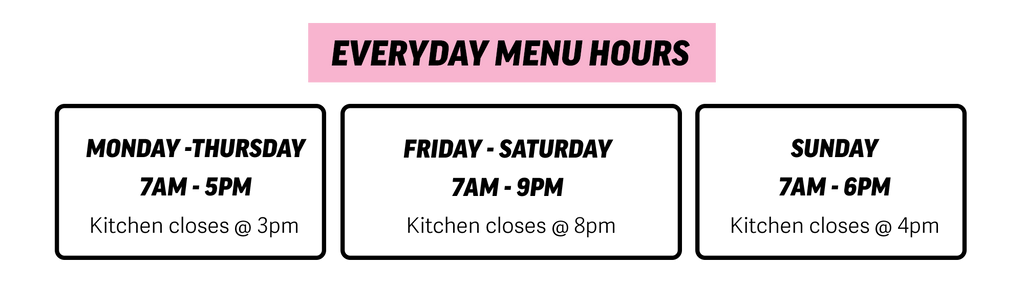 Every Day Menu Hours