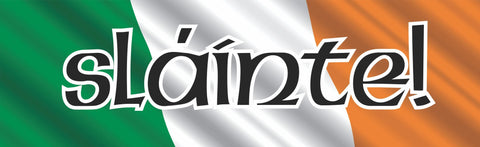 Slainte Irish greeting in black on Irish flag background