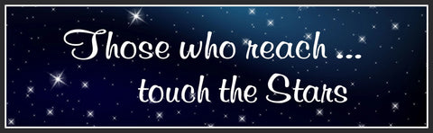 Those who reach touch the stars quote on starry night sky background