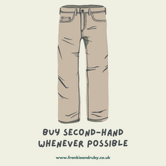 Buy Secondhand whenever possible