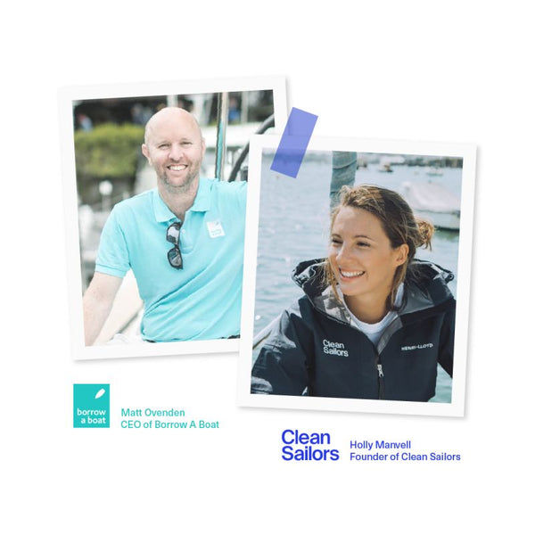 Holly Manvell, Clean Sailors and Matt Ovenden, Borrow A Boat