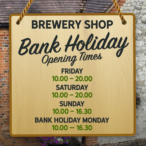 Brewery Shop Bank Holiday Opening Hours