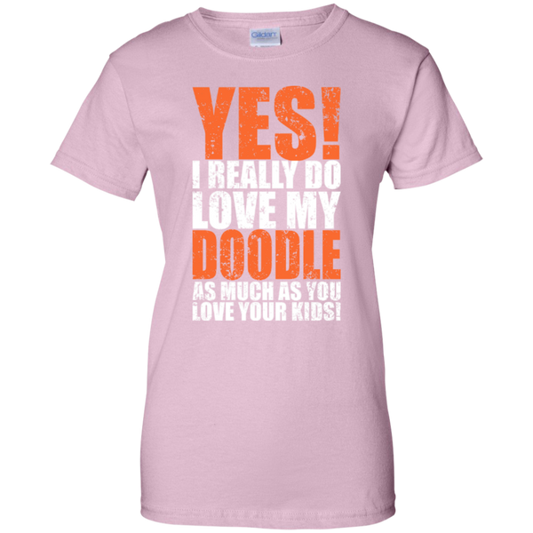 Really Love My Doodle - Gildan Ladies T-Shirt - I Love Goldendoodles