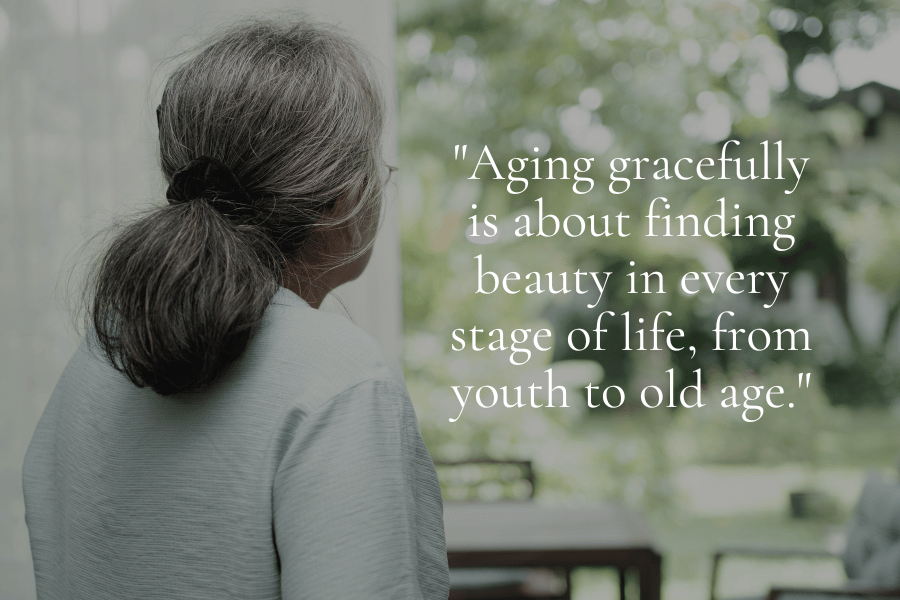 aging gracefully quote