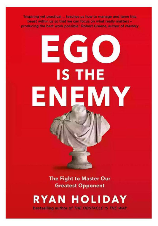 Ego Is the Enemy ( Premium Quality )