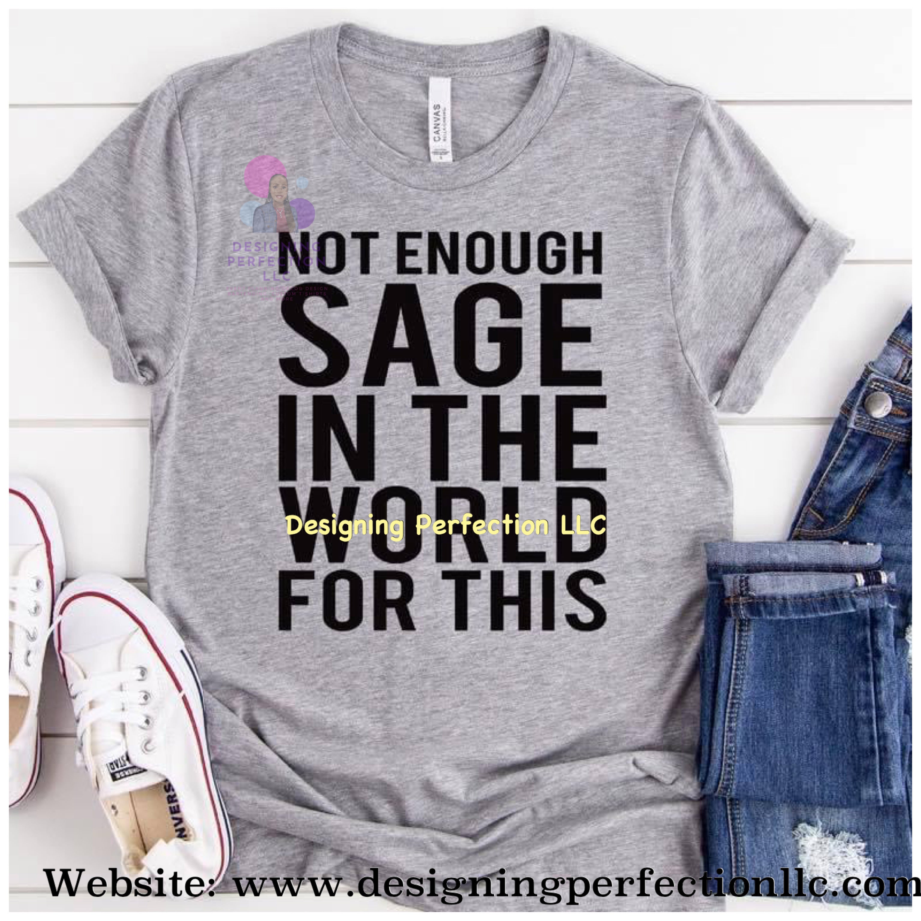 Not enough sage in the world for this