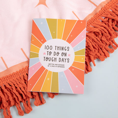 A DOSE OF REMINDERS | 100 THINGS TO DO ON TOUGH DAYS BOOK | $9