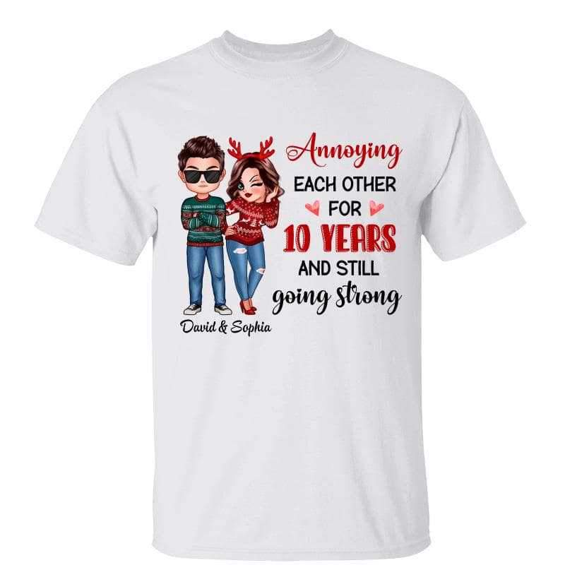 Annoying Each Other For Many Years Still Going Strong Personalized Shirt Family Gift For Husband And Wife 6