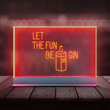Let the Fun Be-Gin